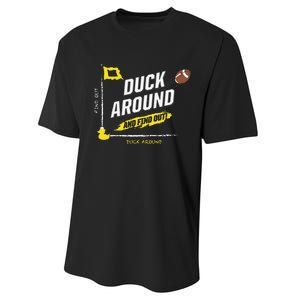 Duck Around And Find Out Performance Sprint T-Shirt