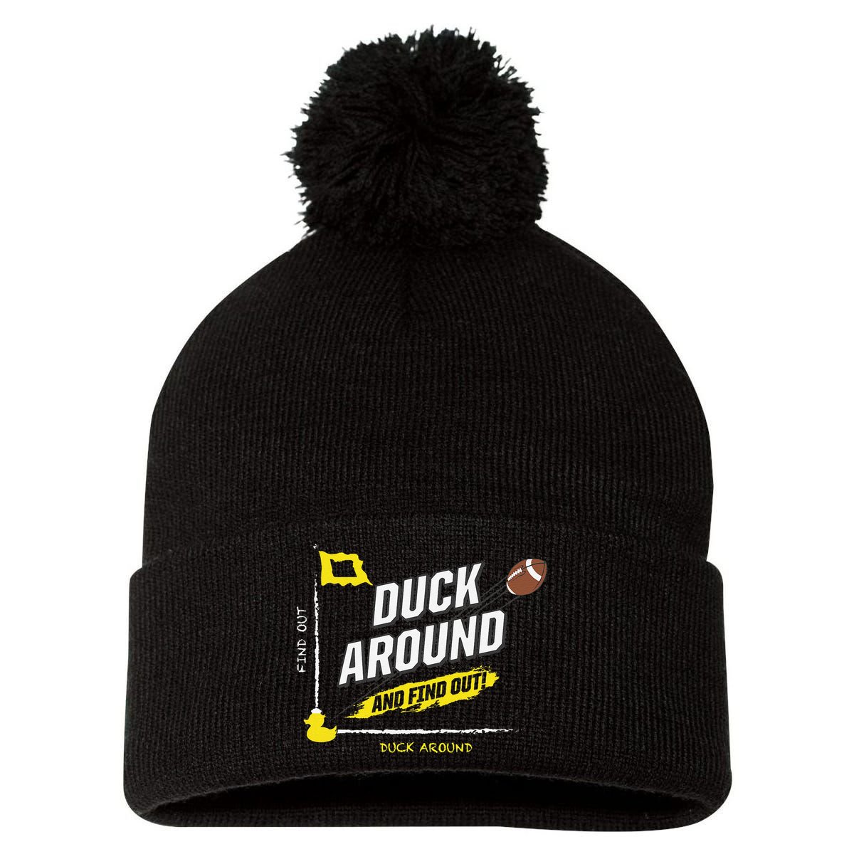 Duck Around And Find Out Pom Pom 12in Knit Beanie