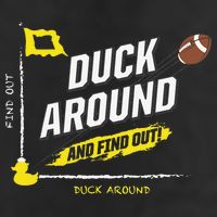 Duck Around And Find Out Hat