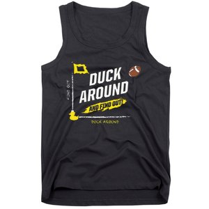 Duck Around And Find Out Tank Top