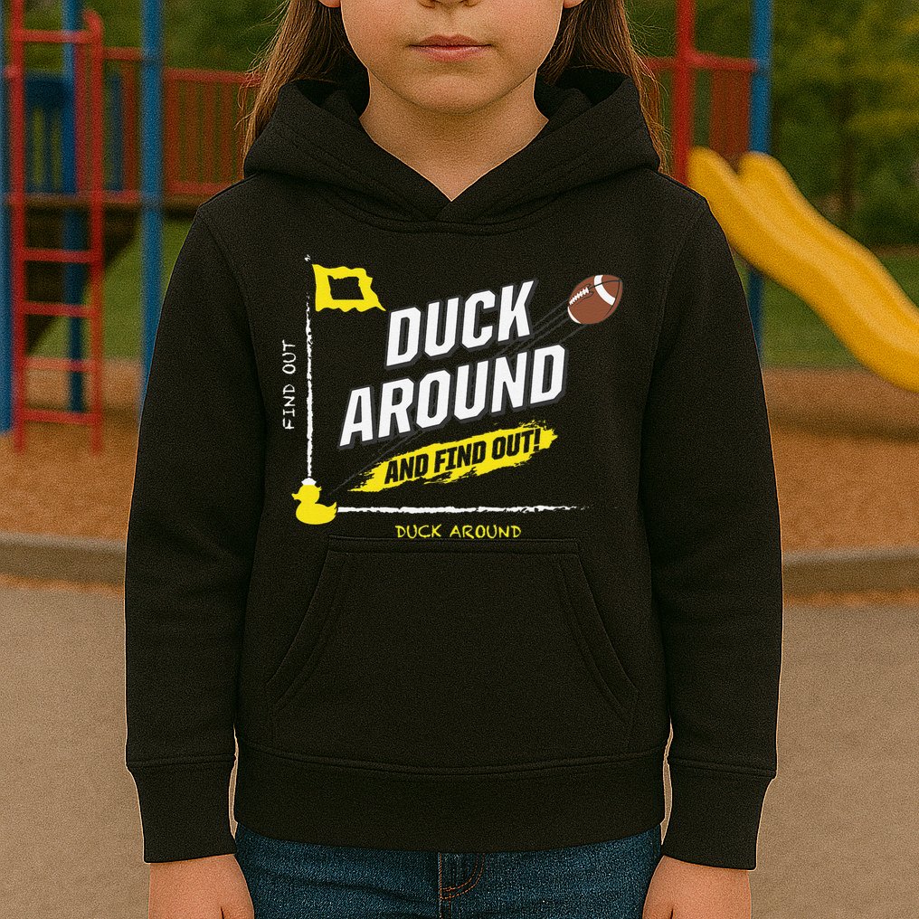 Duck Around And Find Out Kids Hoodie