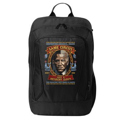 Destroying America Again Same Circus Just Different Clown City Backpack