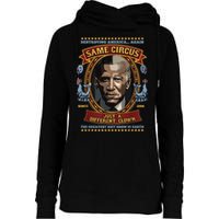 Destroying America Again Same Circus Just Different Clown Womens Funnel Neck Pullover Hood