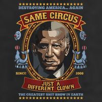 Destroying America Again Same Circus Just Different Clown Tumbler