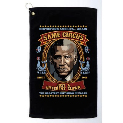 Destroying America Again Same Circus Just Different Clown Golf Towel