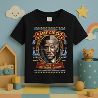 Destroying America Again Same Circus Just Different Clown Toddler T-Shirt
