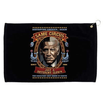 Destroying America Again Same Circus Just Different Clown Grommeted Golf Towel