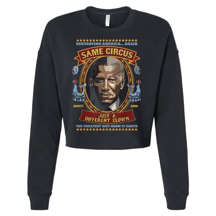 Destroying America Again Same Circus Just Different Clown Cropped Pullover Crew
