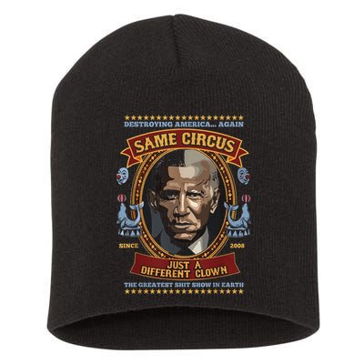 Destroying America Again Same Circus Just Different Clown Short Acrylic Beanie