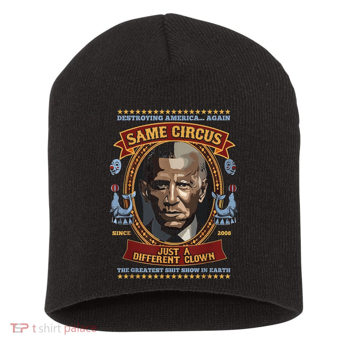 Destroying America Again Same Circus Just Different Clown Short Acrylic Beanie