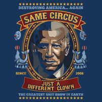 Destroying America Again Same Circus Just Different Clown Infant Baby Jersey Bodysuit