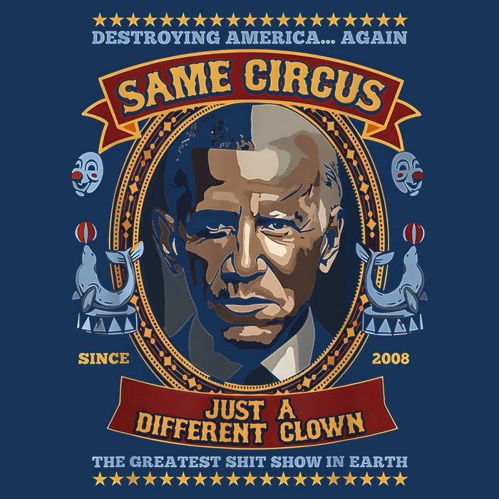 Destroying America Again Same Circus Just Different Clown Infant Baby Jersey Bodysuit