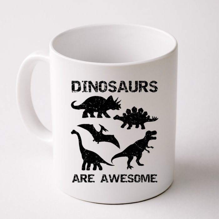 DINOSAURS ARE AWESOMEDINOSAURS ARE AWESOME Coffee Mug