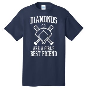 Diamonds Are A Girls Best Friend Funny Baseball Tall T-Shirt