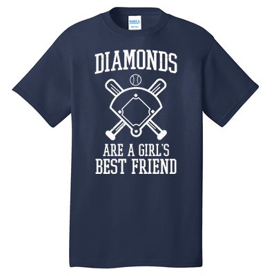 Diamonds Are A Girls Best Friend Funny Baseball Tall T-Shirt