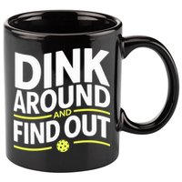 Dink Around And Find Out Funny Pickleball Great Gift 11oz C Handle Ceramic Mug