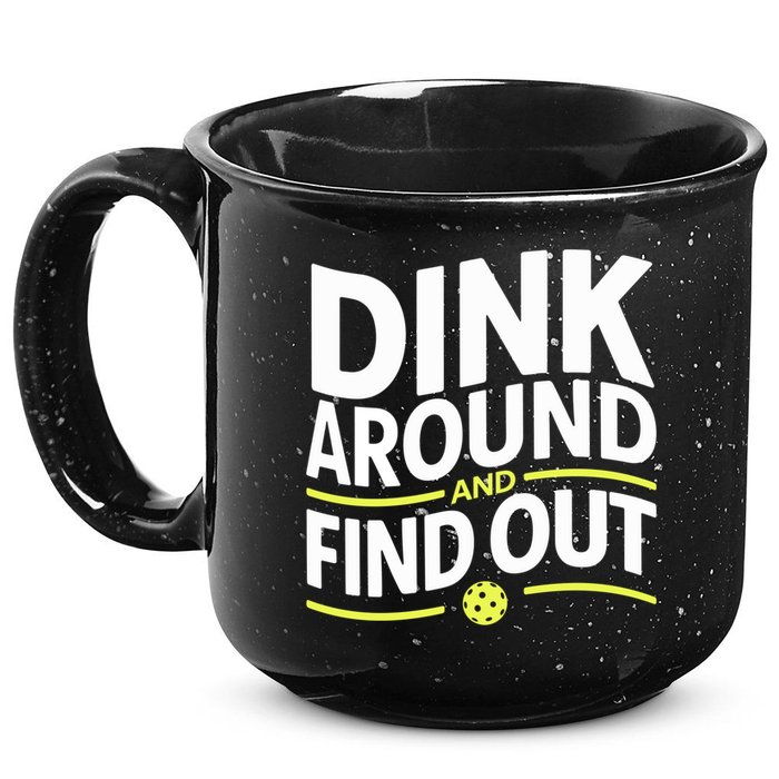 Dink Around And Find Out Funny Pickleball Great Gift 15oz Campfire Ceramic Mug