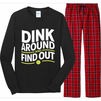 Dink Around And Find Out Funny Pickleball Great Gift Long Sleeve Pajama Set