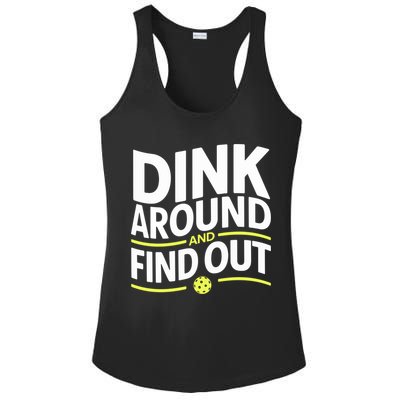 Dink Around And Find Out Funny Pickleball Great Gift Ladies PosiCharge Competitor Racerback Tank