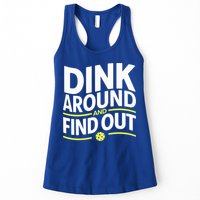 Dink Around And Find Out Funny Pickleball Great Gift Womens Tank Top