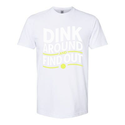 Dink Around And Find Out Funny Pickleball Great Gift Softstyle® CVC T-Shirt