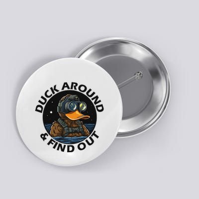Duck Around And Find Out Funny Tactical Operator Gym Button
