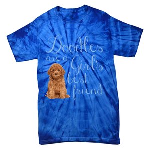 Doodles Are A S Best Friend Golden Labradoodle Dog Mom Gift Tie-Dye T-Shirt