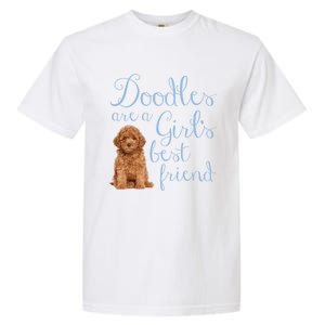 Doodles Are A S Best Friend Golden Labradoodle Dog Mom Gift Garment-Dyed Heavyweight T-Shirt