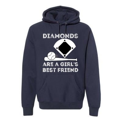 Diamonds Are A Girl Best Friend Baseball & Softball Fan Premium Hoodie