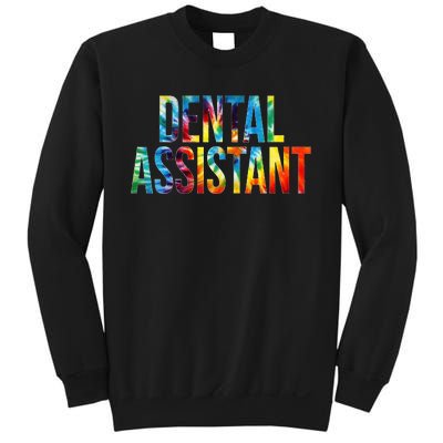 Dental Assistant Appreciation Day For Women For Work Sweatshirt