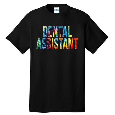 Dental Assistant Appreciation Day For Women For Work Tall T-Shirt