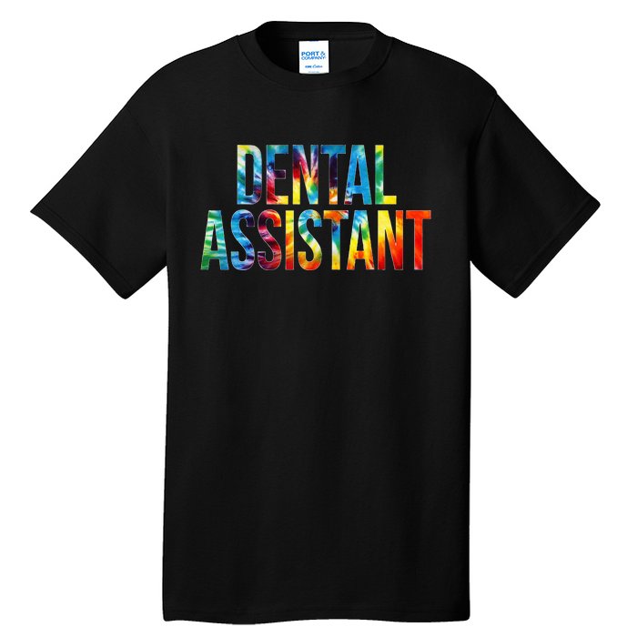 Dental Assistant Appreciation Day For Women For Work Tall T-Shirt