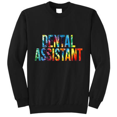 Dental Assistant Appreciation Day For Women For Work Tall Sweatshirt