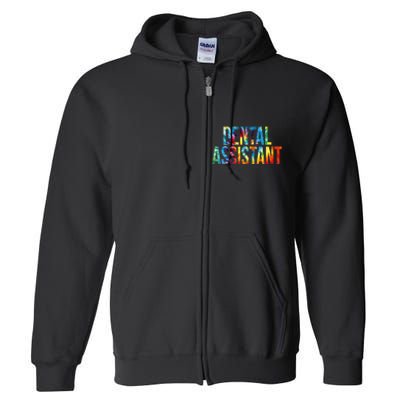 Dental Assistant Appreciation Day For Women For Work Full Zip Hoodie