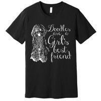 Doodles Are A Girl's Best Friend Golden Labradoodle Tshirt Premium T-Shirt