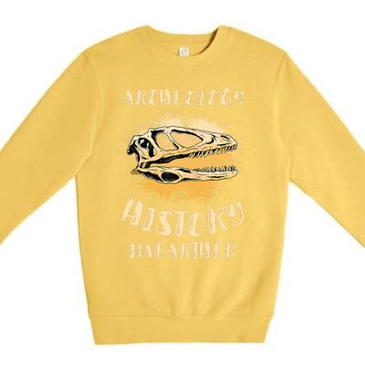 Digging Archeologist Archeology Premium Crewneck Sweatshirt