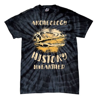 Digging Archeologist Archeology Tie-Dye T-Shirt