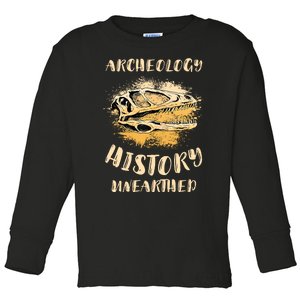 Digging Archeologist Archeology Toddler Long Sleeve Shirt