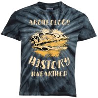 Digging Archeologist Archeology Kids Tie-Dye T-Shirt