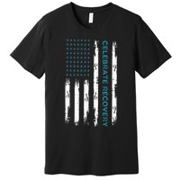 Drug Alcohol Addiction Recovery Celebrate Recovery Usa Flag Premium T-Shirt