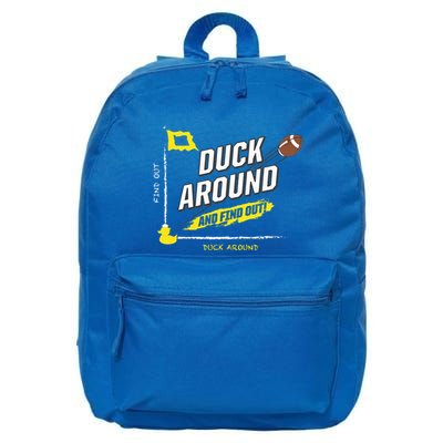 Duck Around And Find Out 16 in Basic Backpack