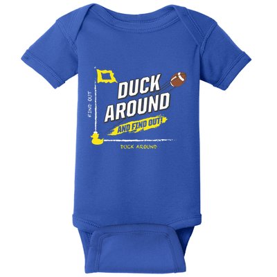 Duck Around And Find Out Baby Bodysuit