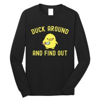 Duck Around And Find Out Funny Knife Duck Long Sleeve Shirt