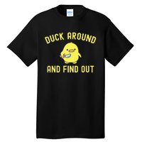 Duck Around And Find Out Funny Knife Duck Tall T-Shirt