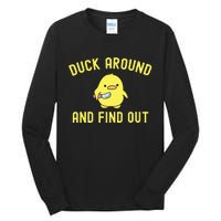 Duck Around And Find Out Funny Knife Duck Tall Long Sleeve T-Shirt