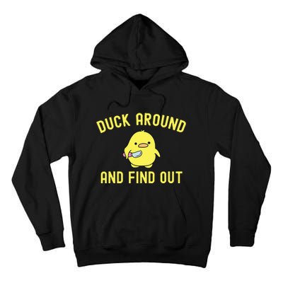 Duck Around And Find Out Funny Knife Duck Tall Hoodie