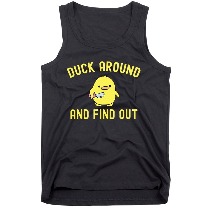 Duck Around And Find Out Funny Knife Duck Tank Top