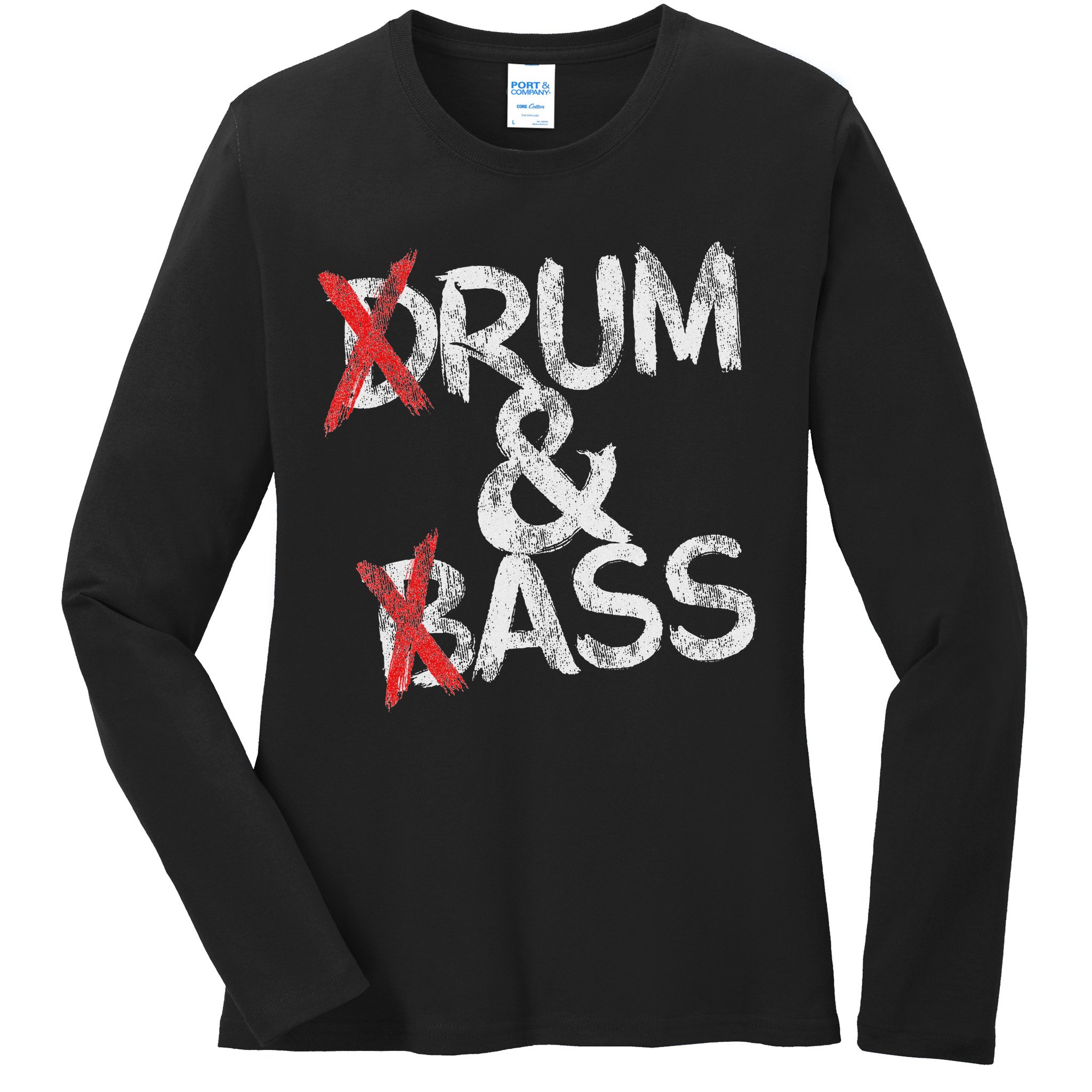 Drum And Bass Rum & Ass Vintage Ladies Long Sleeve Shirt
