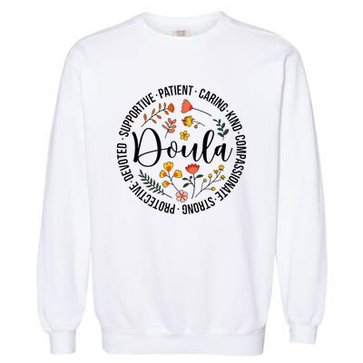 Doula Appreciation Birth Doula Postpartum Doula Doulas Garment-Dyed Sweatshirt