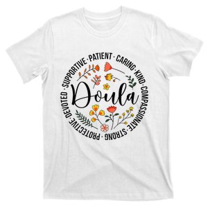 Doula Appreciation Birth Doula Postpartum Doula Doulas T-Shirt